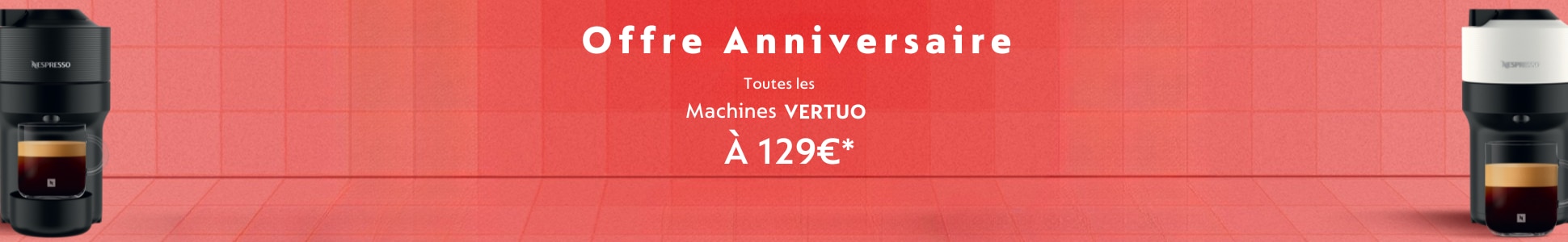 Offre anniversaire